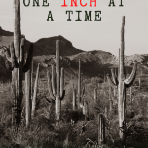 One Inch At A Time -  Donation with Autographed Copy
